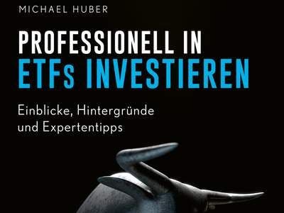 «Professionell in ETFs investieren», Michael Huber | FinanzBuch Verlag | 2023 | 256 Seiten | ISBN: 978-3-95972-683-2. (Quelle: @NomeDelRosa)